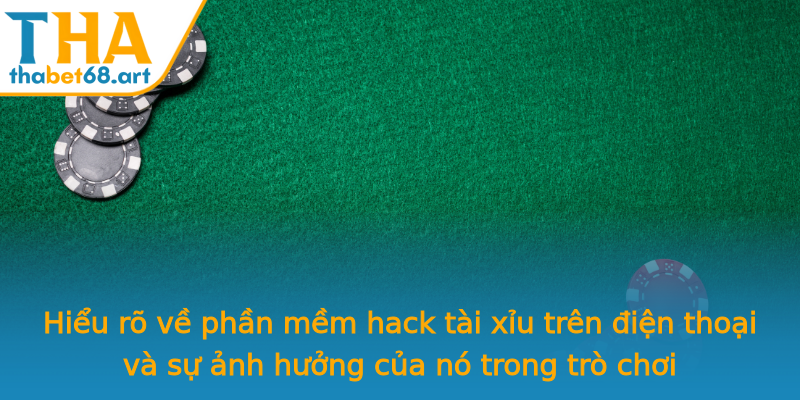 Hiểu rõ về phần mềm hack tài xỉu trên điện thoại và sự ảnh hưởng của nó trong trò chơi Hiểu rõ về phần mềm hack tài xỉu trên điện thoại và sự ảnh hưởng của nó trong trò chơi